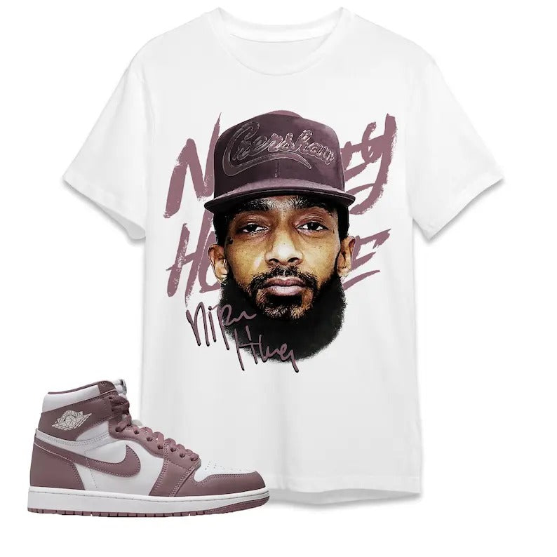 A J 1 High OG Mauve Unisex T-Shirt, Tee, Nipsey Hussle Head, Shirt To Match Sneaker