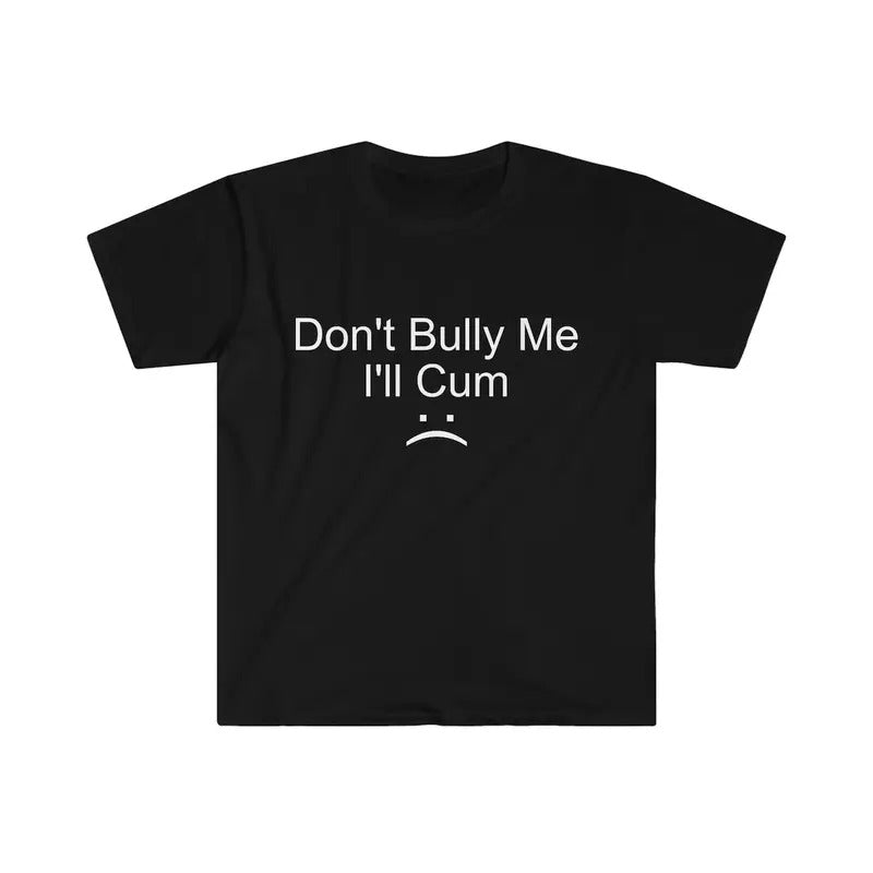 Unisex 'Don't Bully Me' Graphic Tee - Cotton Material, Summer/All Seasons Pattern shirt - Menswear & Underwear, Men's Tops T-Shirt