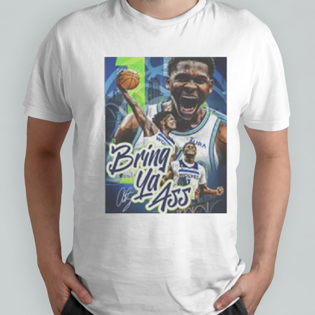 Anthony Edwards Bring Ya Ass Vintage Shirt