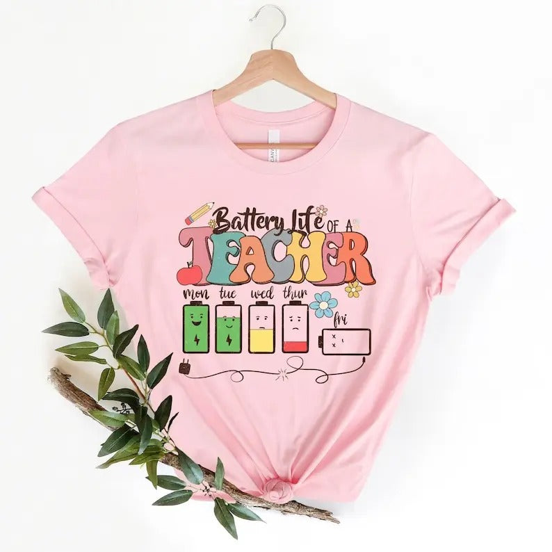 Back To School Battery Life of a Teacher, Funny Teacher Gift Shirt, Teacher Life Shirt, Teacher Battery T-Shirt, Back To School, Teacher Gift Shirt