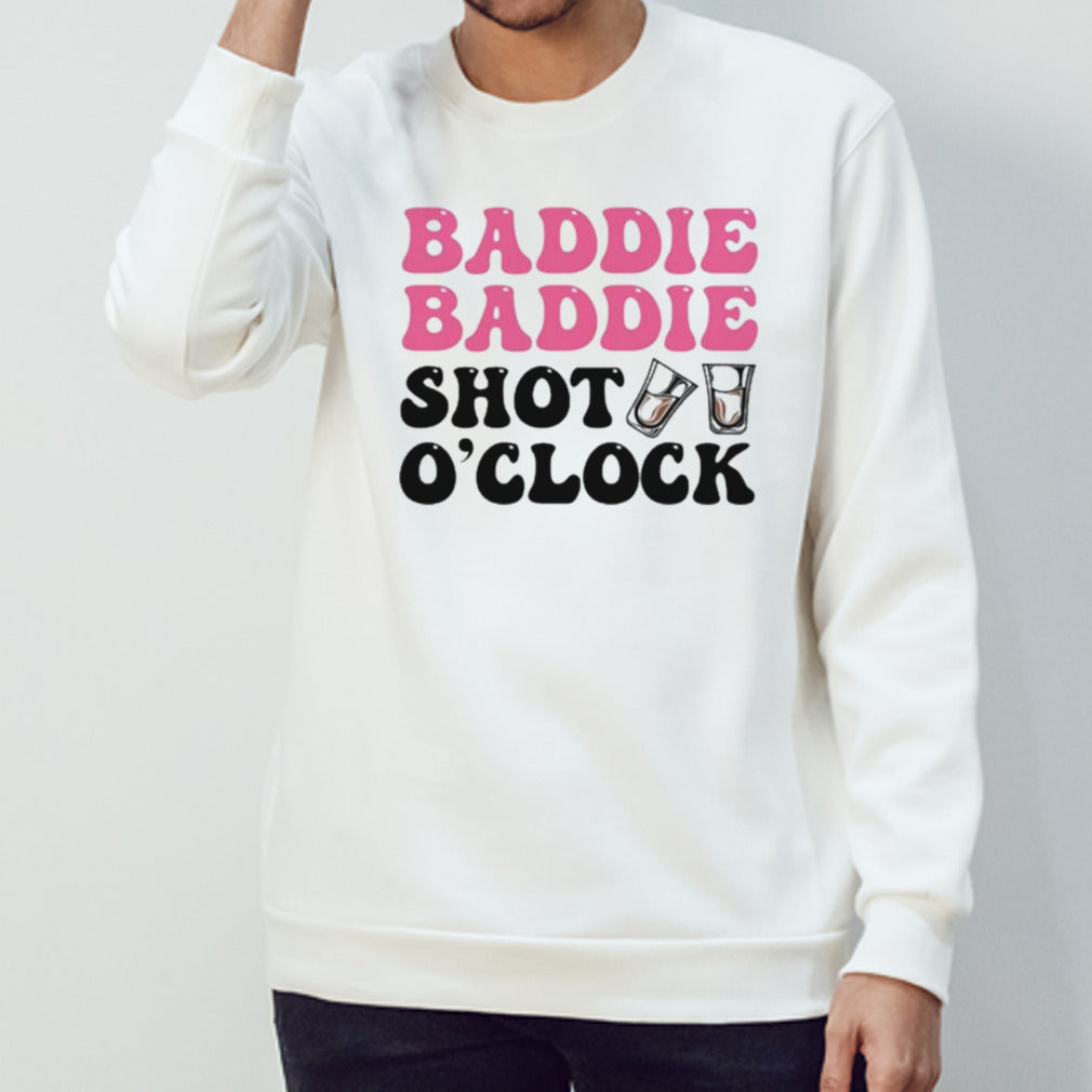 Baddie Baddie Shot Oâ€™Clock Shirt