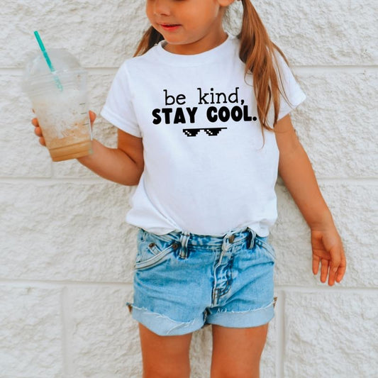 Be Kind, Stay Cool, Toddler T-Shirts & Baby Bodysuits, Graphic Infant Clothes, Cute Baby Shower Gift, Trendy Kids Apparel, Soft Cotton Outfits