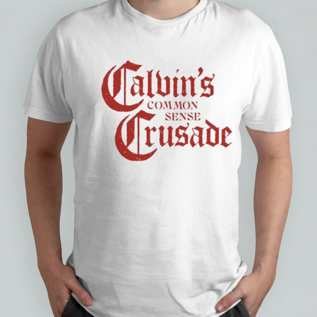 Calvins Common Sense Crusade T-shirt