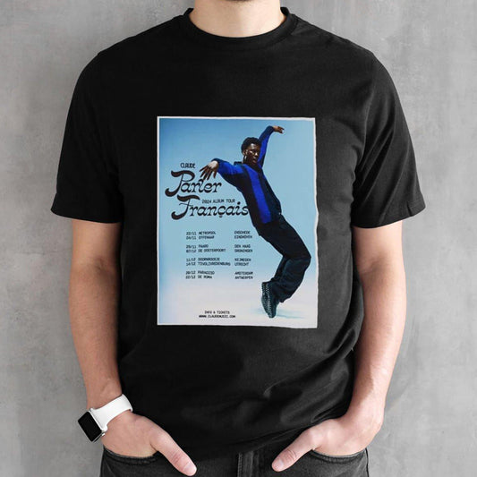 Claude Parler Francais 2024 Tour Schedule List Date T-Shirt