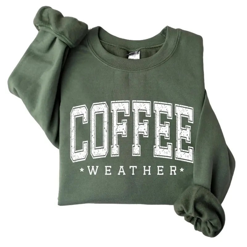 Coffee Weather Vintage Sweatshirt Coffee Lover Cotton Fit Womenswear Unisex Tops T-shirt Sweater Hoodie