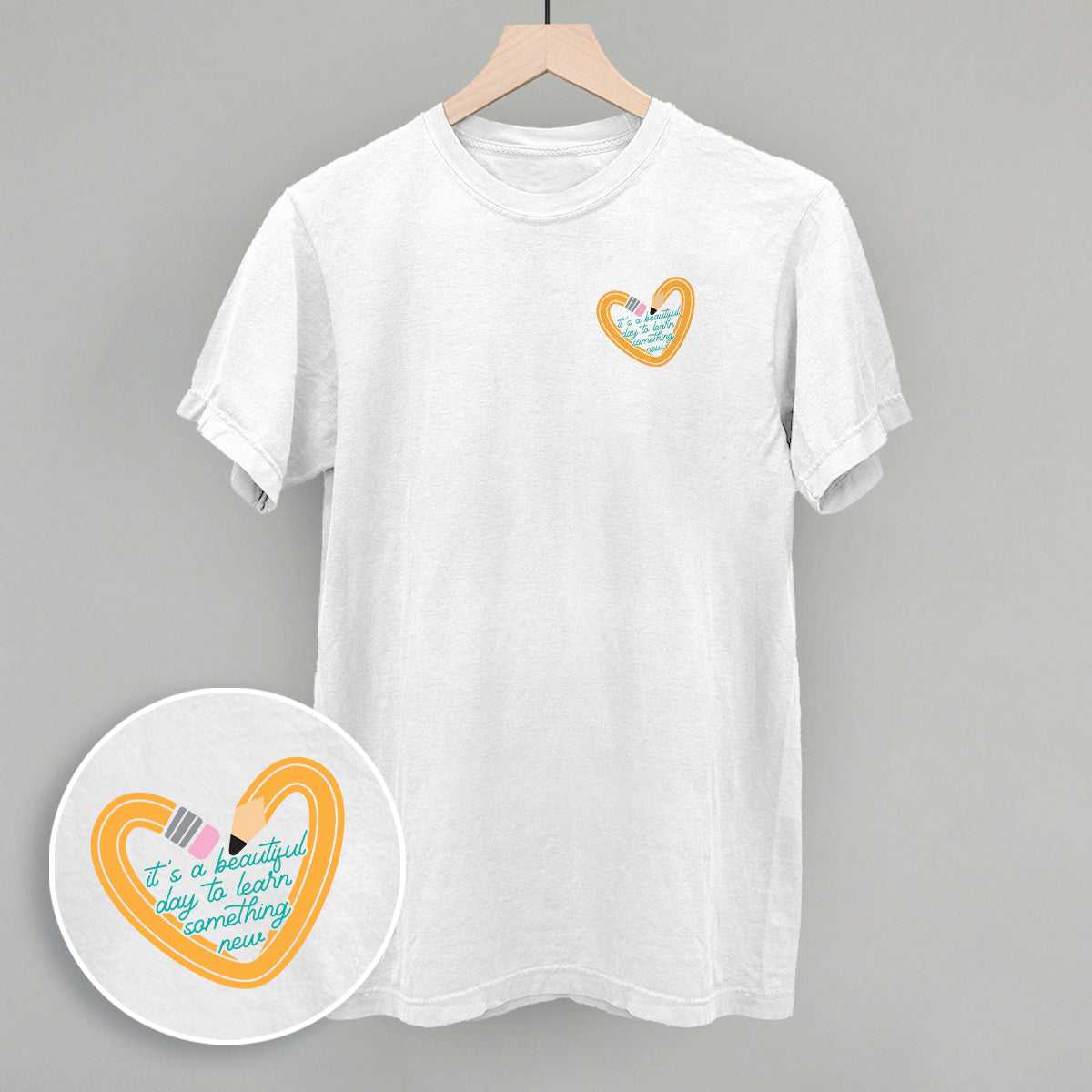 It's A Beautiful Day To Learn Something New (Left Chest)