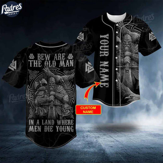 Custom Bew Are The Old Man Black White Viking On Behance Warriors Raven Baseball Jersey - Padres Jersey Oasis: Elevate Your Baseball Style Game