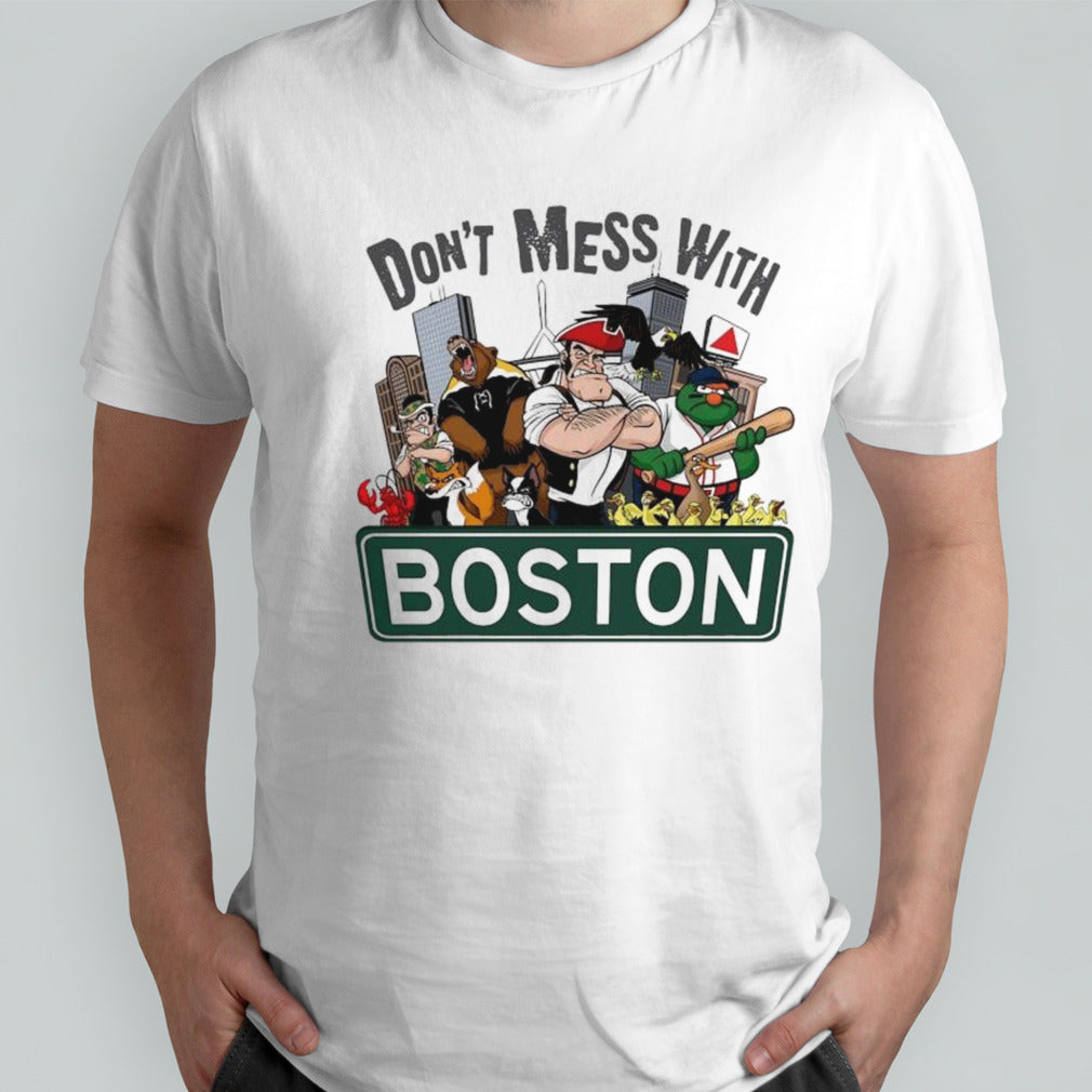 Donâ€™t Mess With Boston Celtics Nba Celtics Mascot 2024 T-shirt