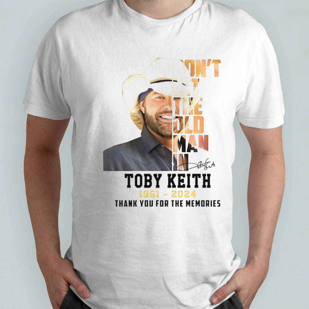 Donâ€™t let the old man in Toby Keith 1931-2024 shirt