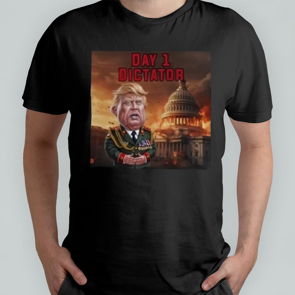 Donald Trump Day 1 Dictator Washington D.C. In Flames Shirt
