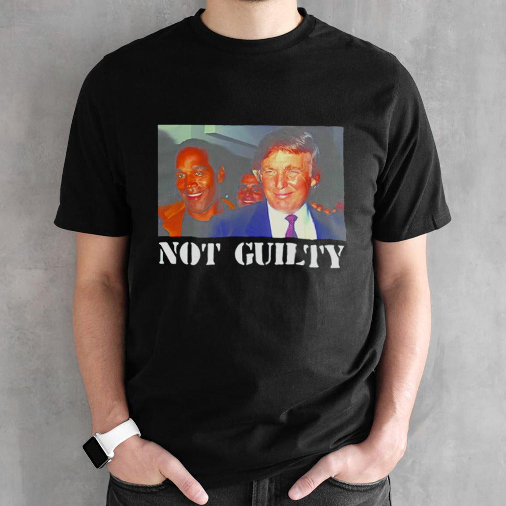 Donald Trump OJ Simpson not guilty shirts
