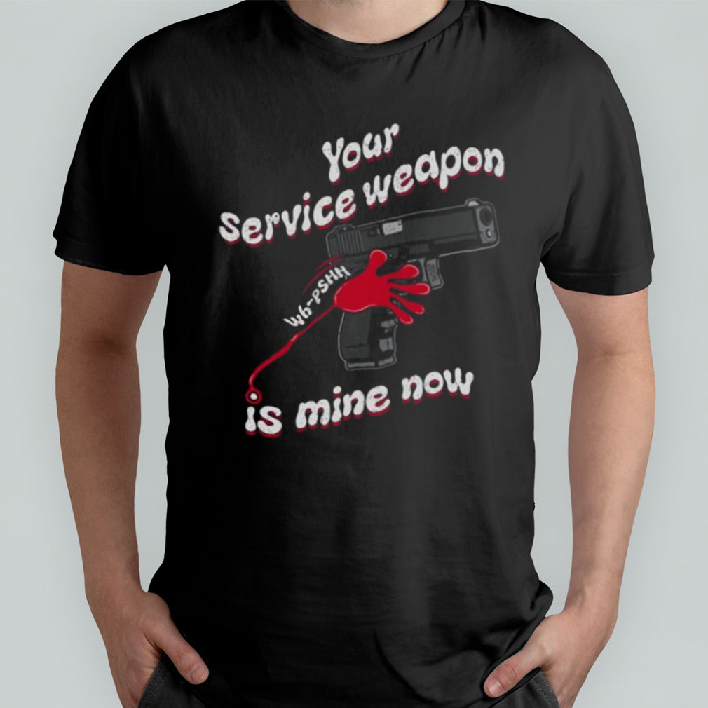 Donut Operator Silly Geese Your Service Weapon Is Mine Now T-shirt