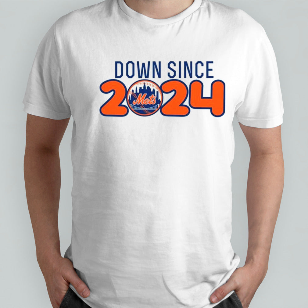 Down Since 2024 New York Mets Baseball shirts