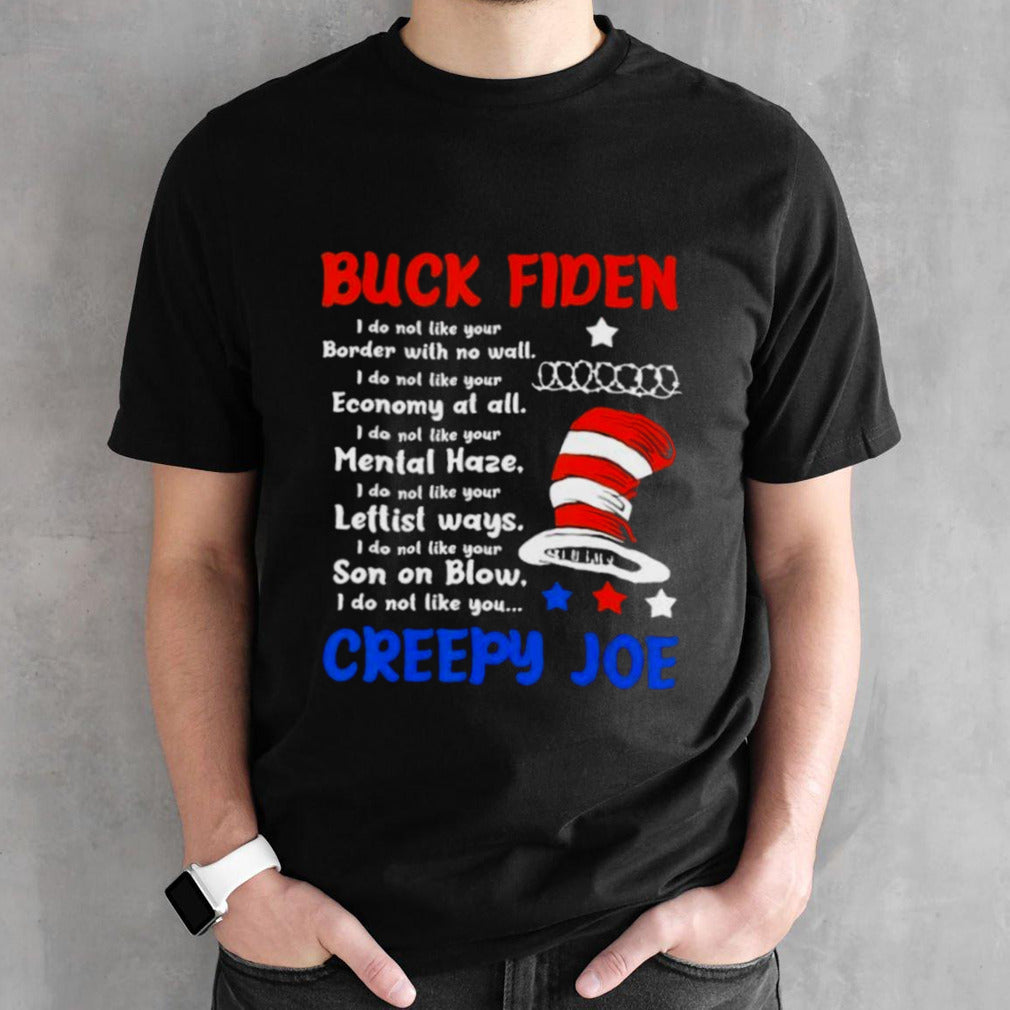 Dr Seuss Buck Fiden I Do Not Like Your Border With No Wall Us Flag T-Shirt
