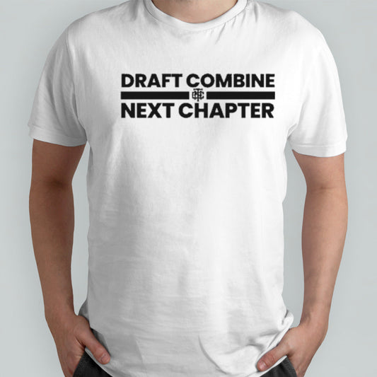 Draft Combine Next Chapter Shirt