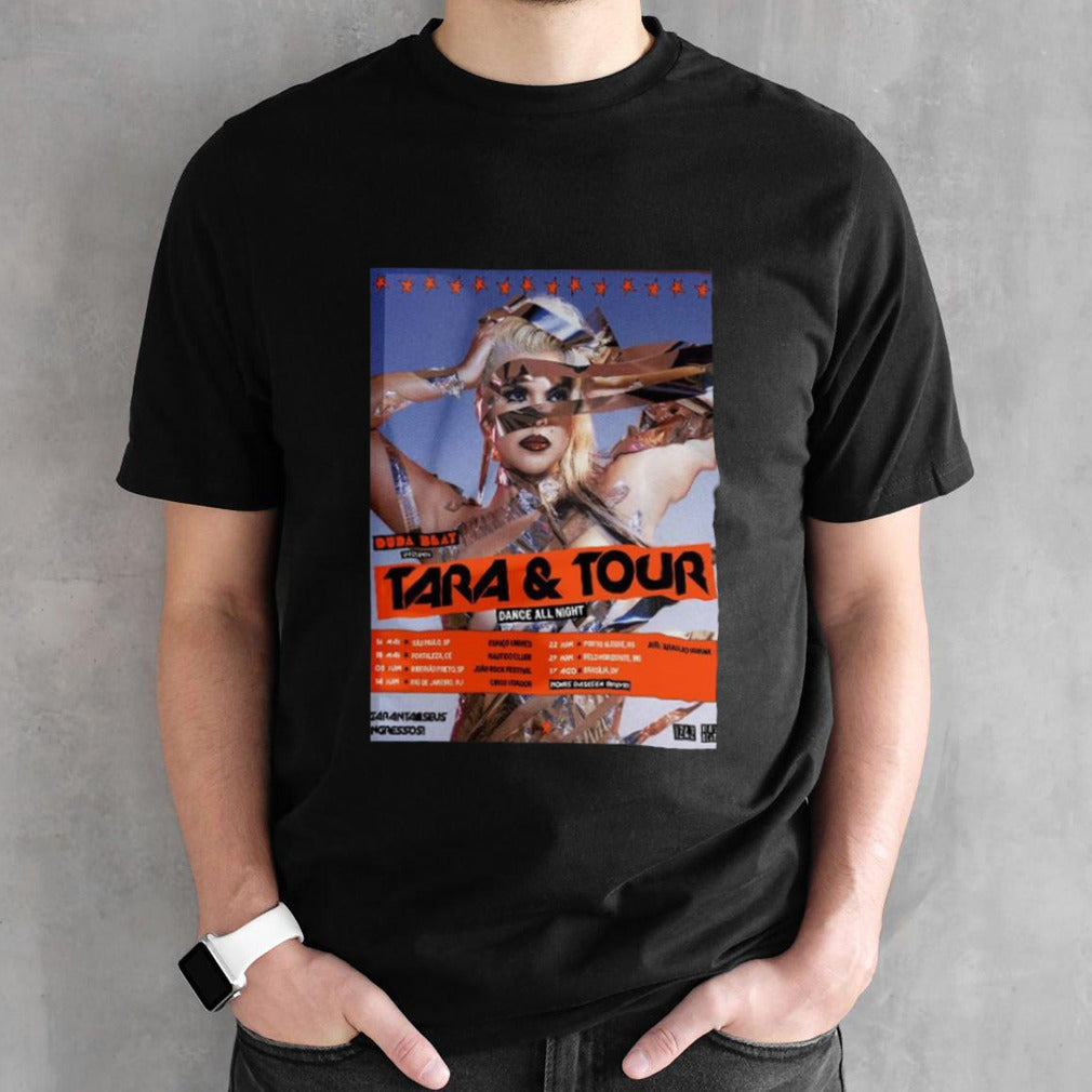 Duda Beat Tara And Tour 2024 Dance All Night T-shirts