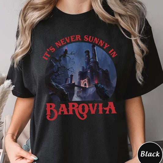 Dungeons & Dragons Shirt, Its Never Sunny In Barovia Unisex TShirt , Dnd Lovers Gift, Curse Of Strahd Ravenloft Shirt, Dnd Game Shirt