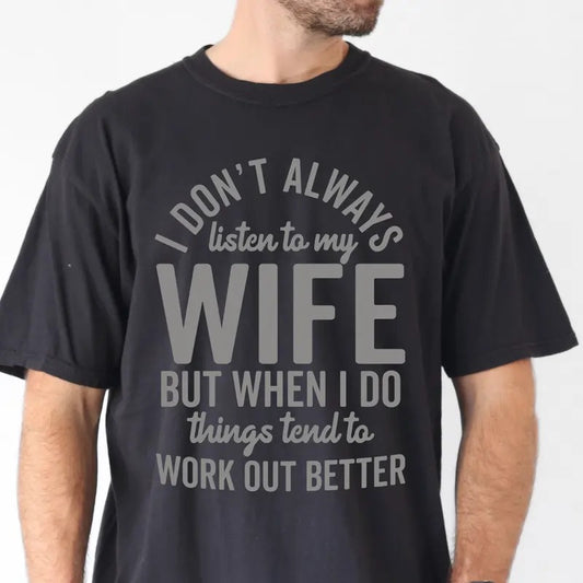Father's Day Gift, Things work out better Shirt, Mens Cotton Casual Shirt, Shirt for Husband, Funny Guy Shirt, Funny Dad Shirt, Unisex Tshirt Shortsleeve