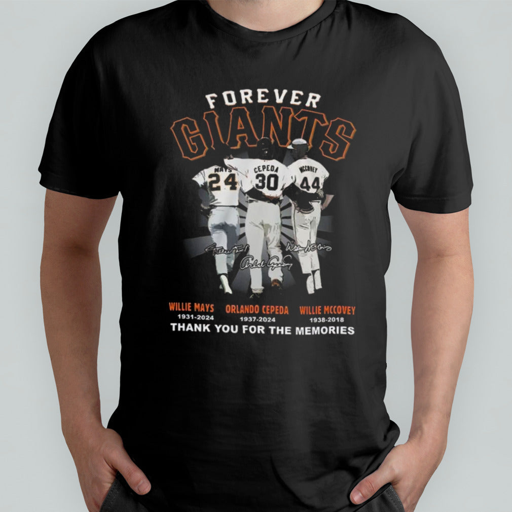Forever Giants Willie Mays, Orlando Cepeda And Willie Mccovey Thank You For The Memories Signatures T-shirt