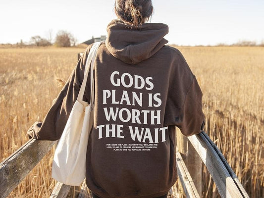 Gods Plan is worth the wait Bible verse Unisex hoodie Cotton Tops