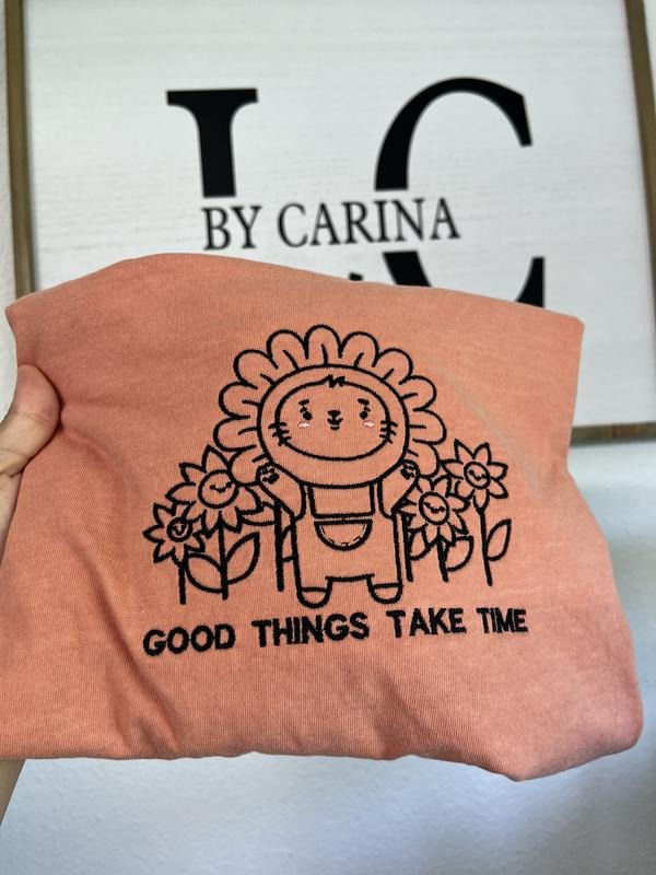 Good Things Take Time Embroidered T-Shirt | Positive Quote Tee | Cute Flower Shirt | Wholesome Gift | Slow Living Aesthetic | Minimalist Graphic Tee