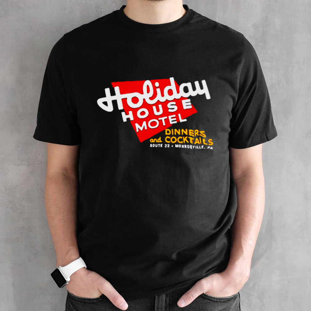 Holiday house motel Monroeville PA shirts