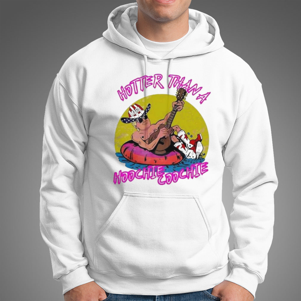 Hotter Than A Hoochie Coochie Maga Donald Trump T-shirt