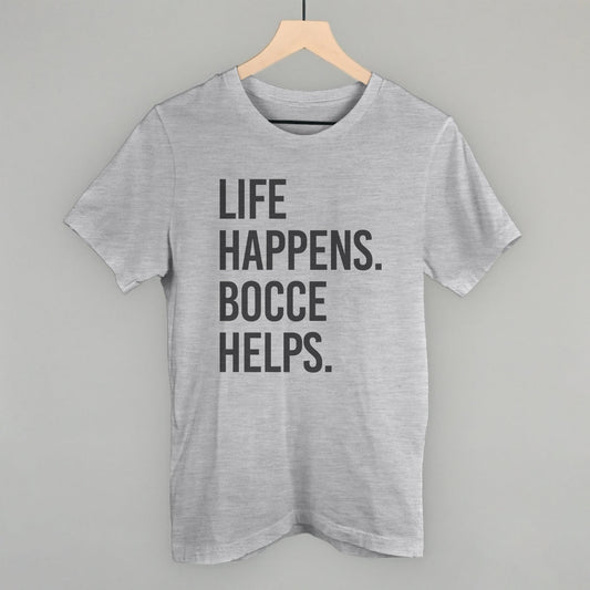 Life Happens Bocce Helps
