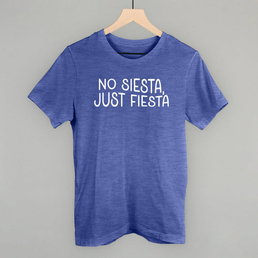 No Siesta, Just Fiesta