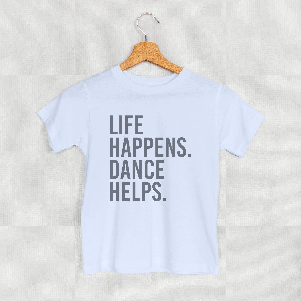 Life Happens Dance Helps (Kids)