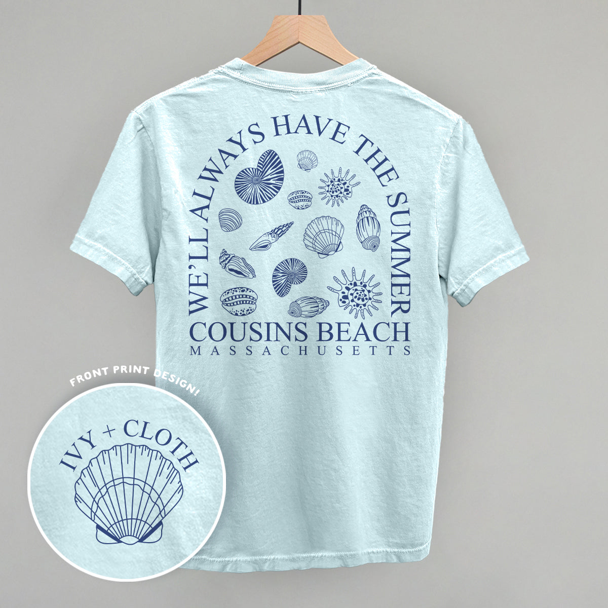 We'll Always Have The Summer (Back Print)