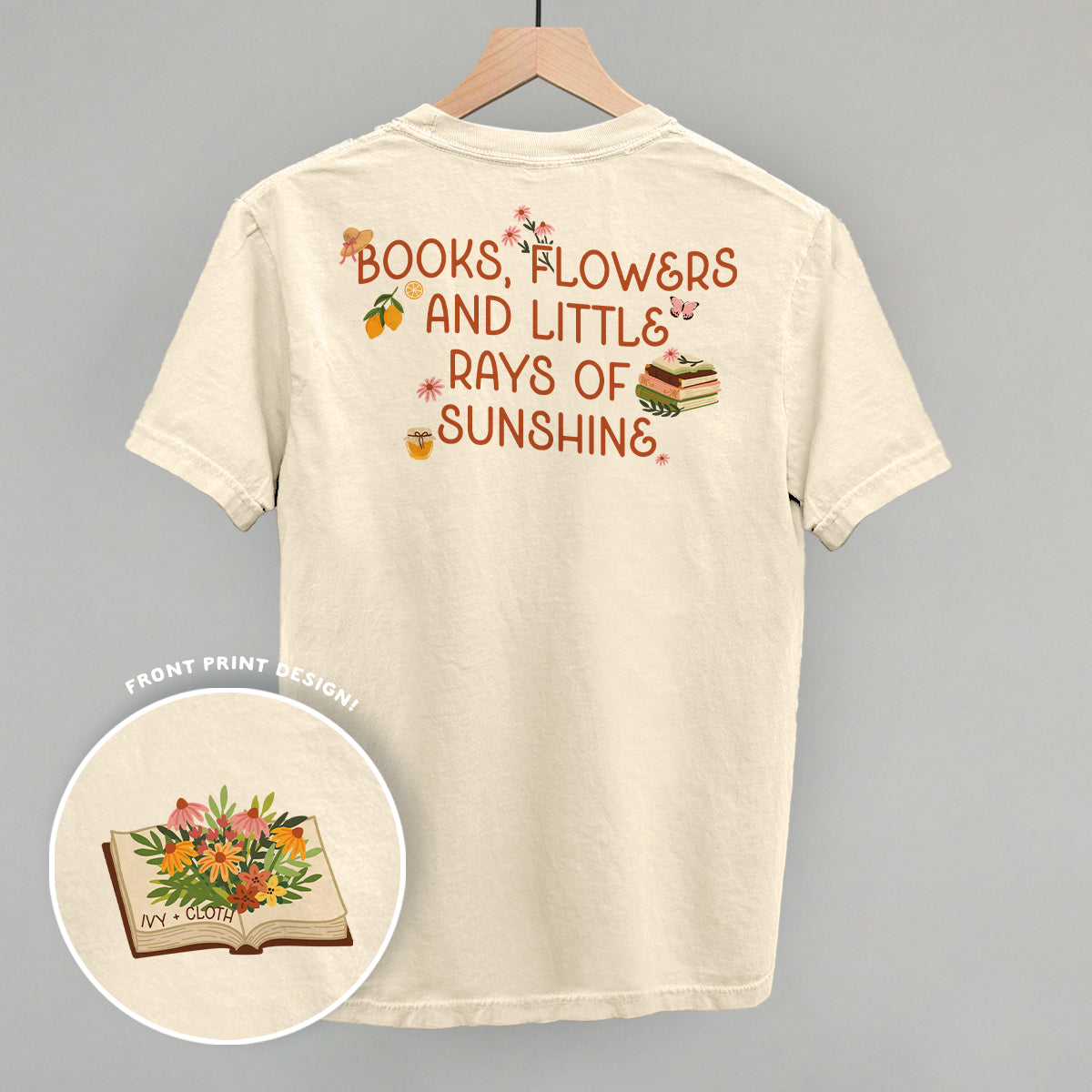 Books, Flowers and Sunshine (Back Print)