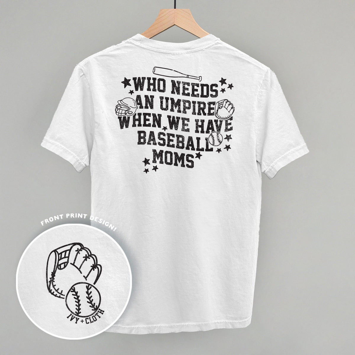 When We Have Baseball Moms (Back Print)