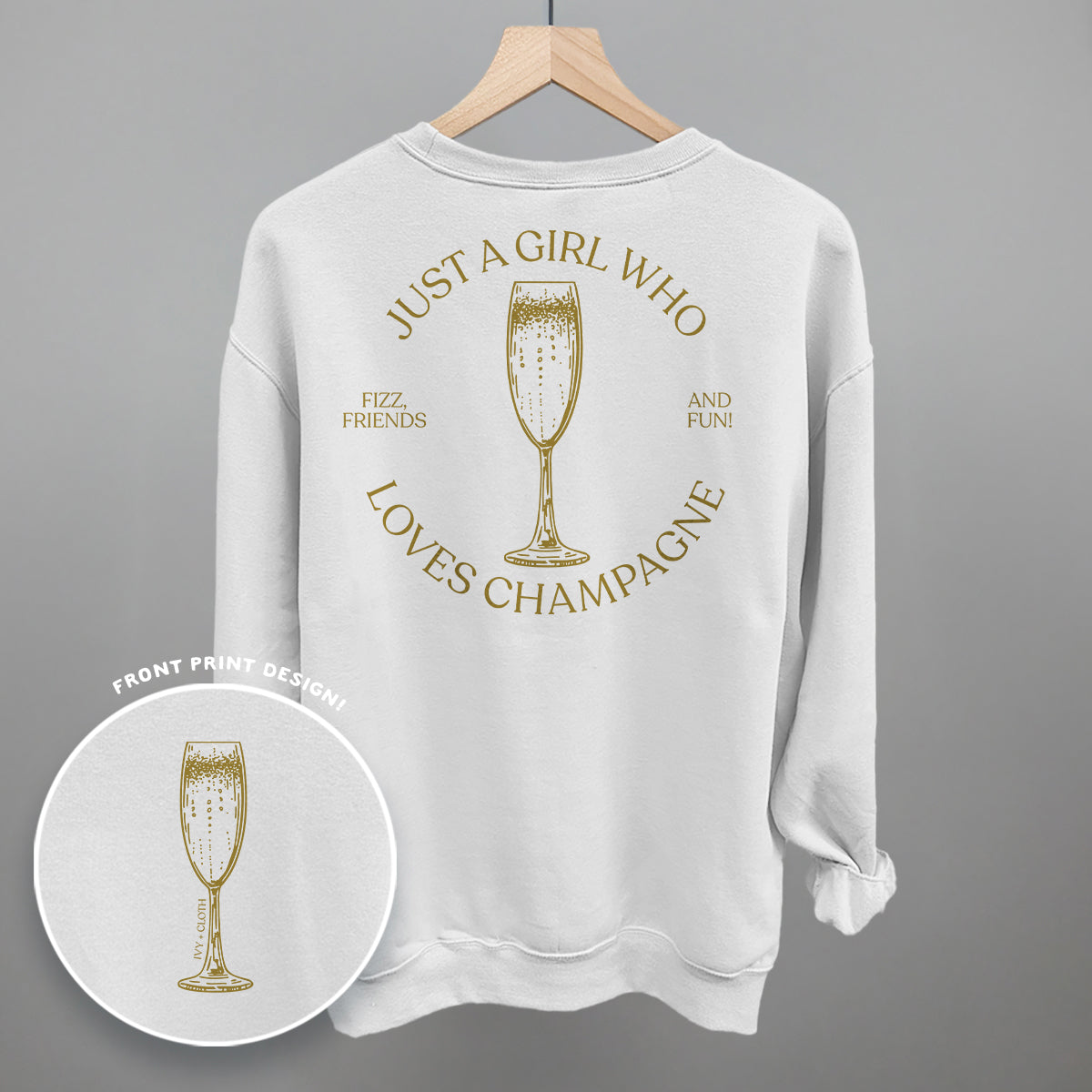 Just A Girl Who Loves Champagne (Back Print)