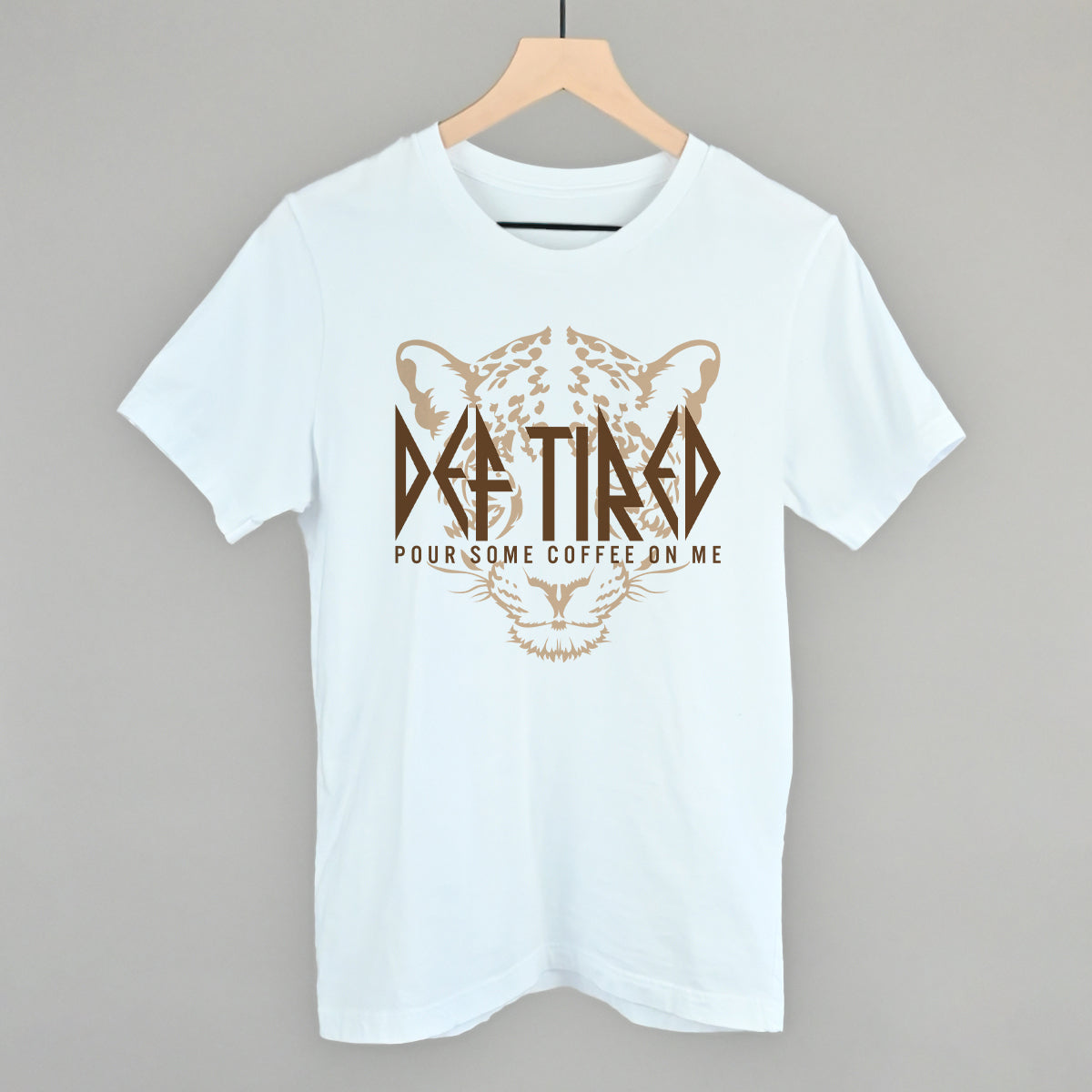 Def Tired Pour Some Coffee On Me