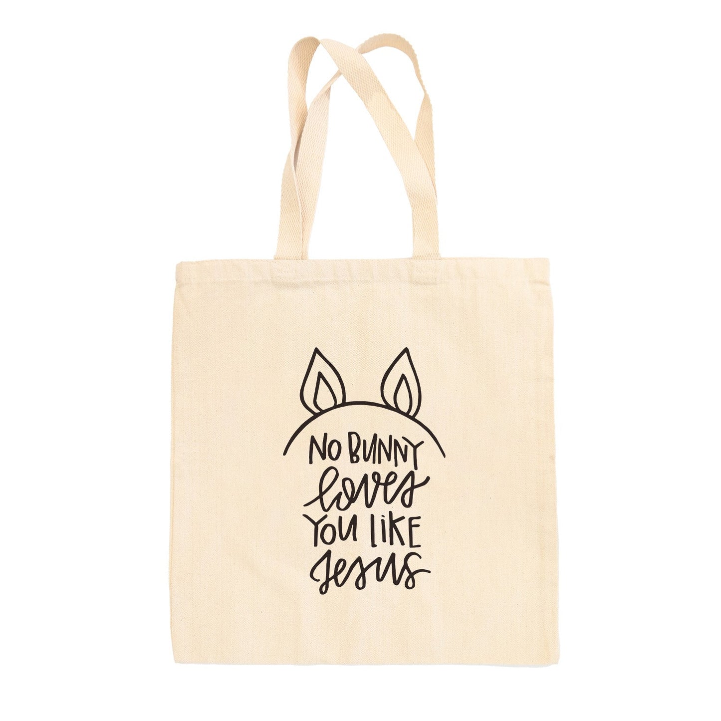 No Bunny Loves You Like Jesus Tote Bag