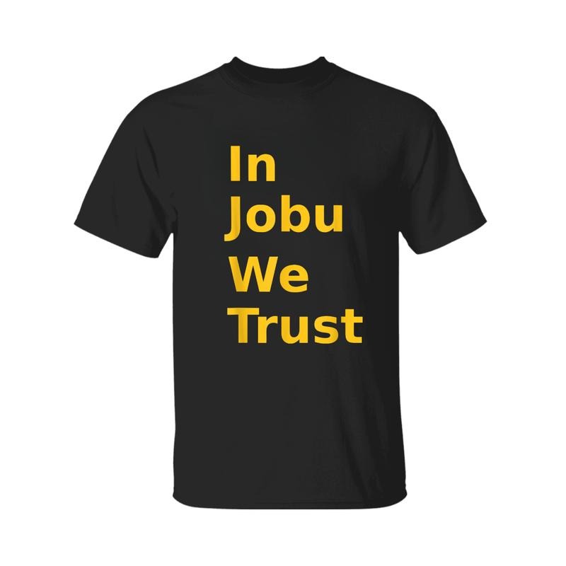 In Jobu We Trust Funny Hockey Fans Great for Fans T-Shirt, Printed Graphic Classic Cotton For Men, For Women