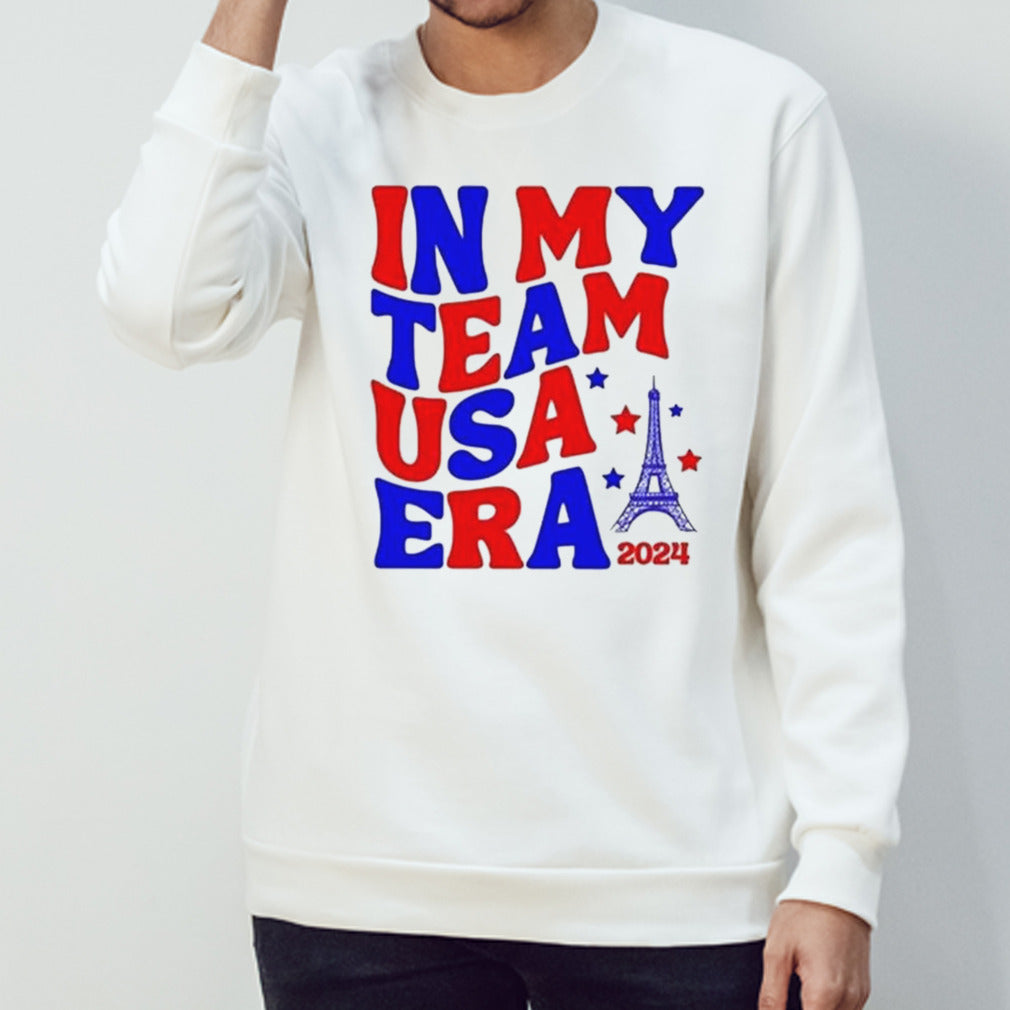In My Team USA Era Paris Olympics 2024 T-shirt