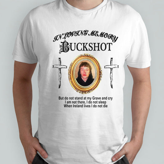In loving memory buckshot but do not stand at my grave and cry shirts
