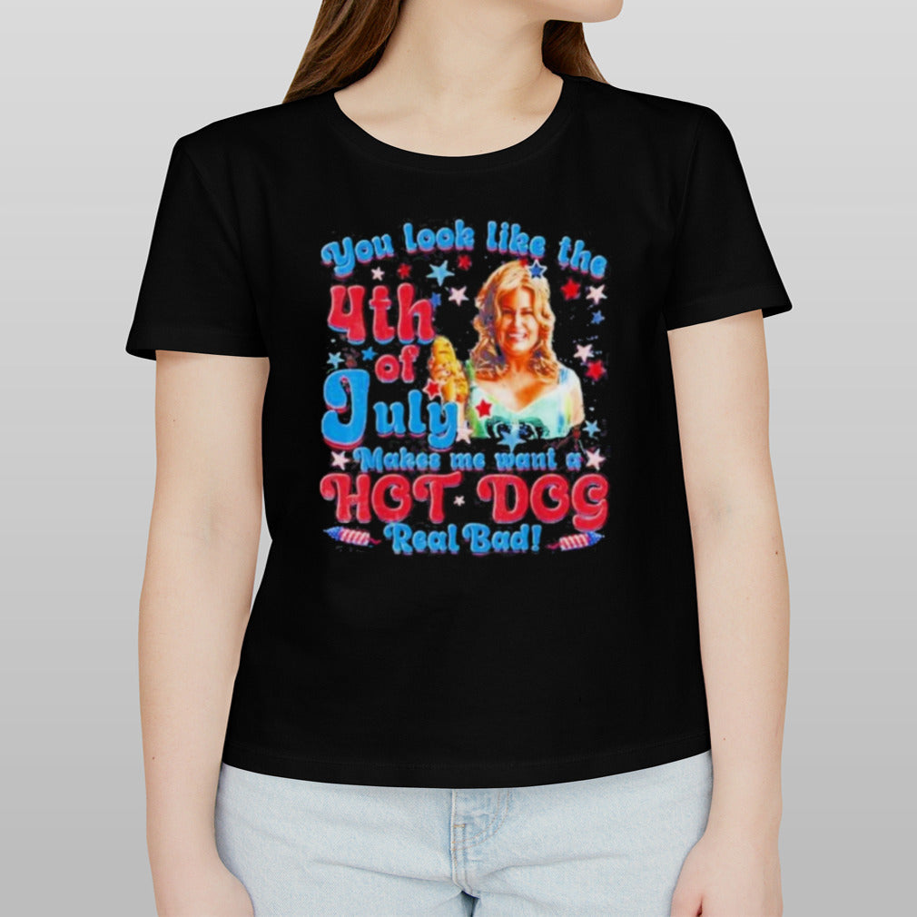 Jennifer Coolidge Makes Me Want A Hotdog Real Bad 4th Of July Shirt