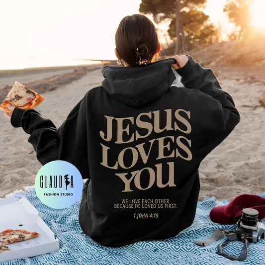 Jesus Loves You Hoodie Christian Hoodie Christian Sweatshirt Jesus Hoodie Trendy Hoodie Bible Verse Shirt Aesthetic Clothing Christian  T-shirt, sweater and Hoodiestyle{n002}2