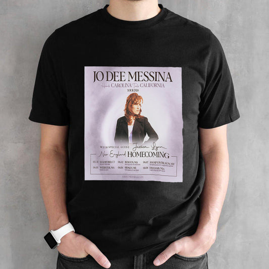 Jo Dee Messina Heads Carolina Tails California Tour 2024 New England Home Coming With Jessica Lynn Schedule List T-Shirt