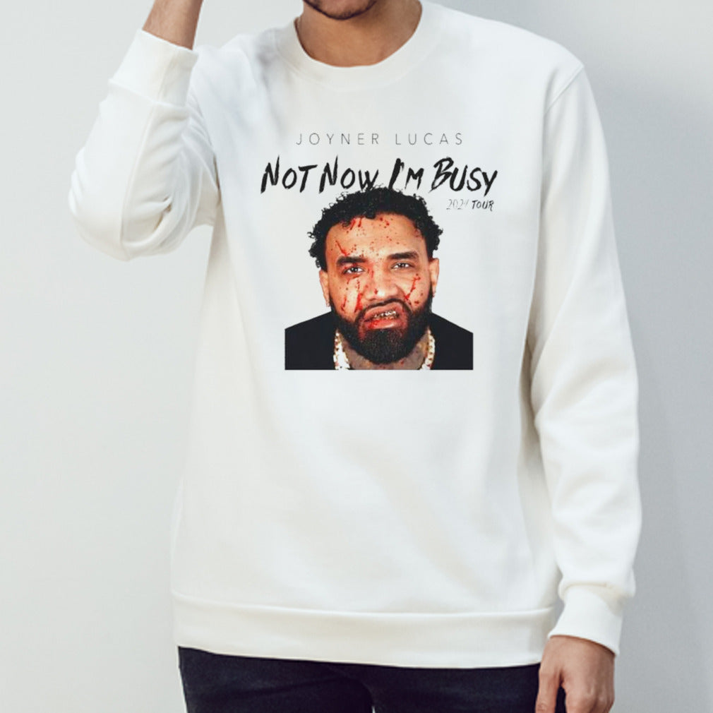 Joyner Lucas Not Now Isâ€™m Busy 2024 Tour Shirts