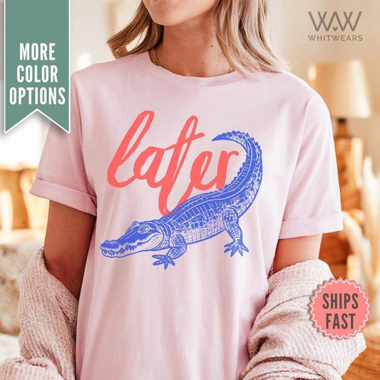 Later Gator Shirt,Retro Alligator Shirt, Aesthetic T-shirt's, Vintage Inspired Shirt Trendy TShirt Retro Funny Meme Gift, summer tshirt