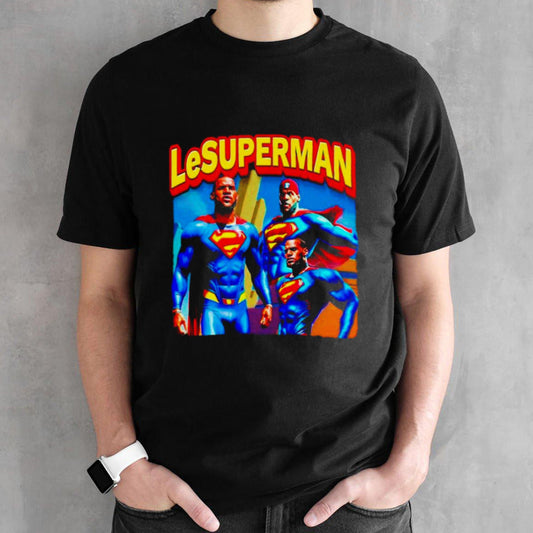 LeBron James LeSuperman funny shirts