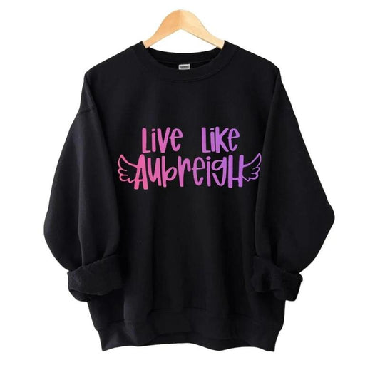 Live Like Aubreigh Unisex Sweatshirt, Aubreigh Wyatt Suicide And Bullying Awareness Sweatshirt. Crewneck Classic