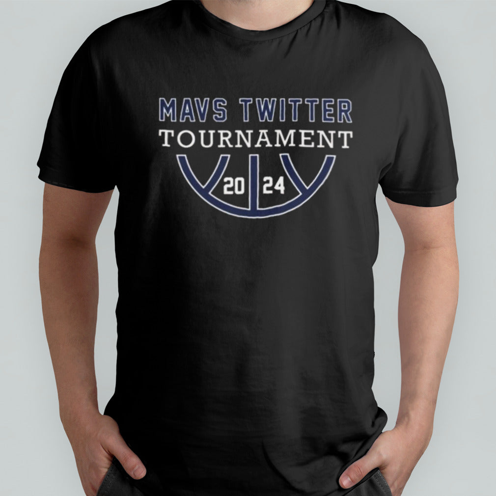 Mavs Twitter Tournament 2024 T-shirt