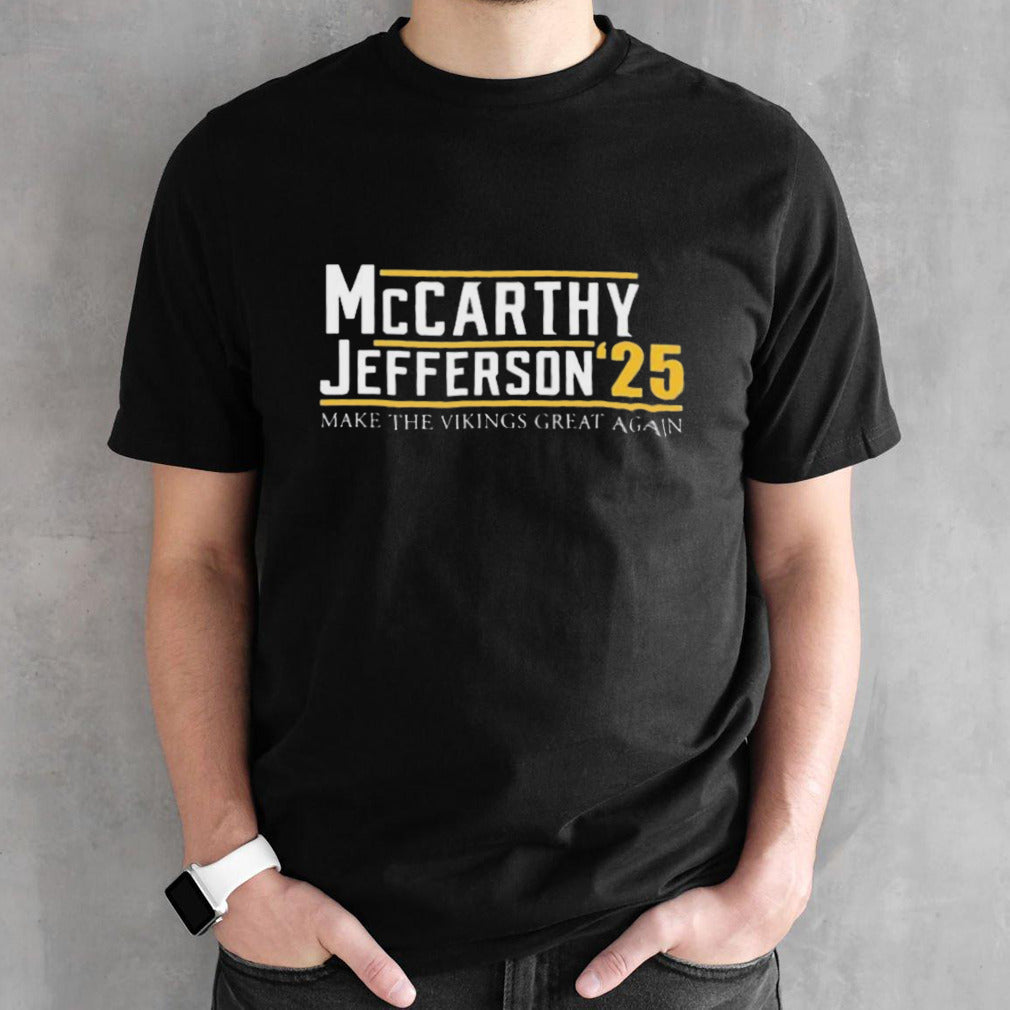 Mccarthy Jefferson 2025 Make The Vikings Great Again Shirts