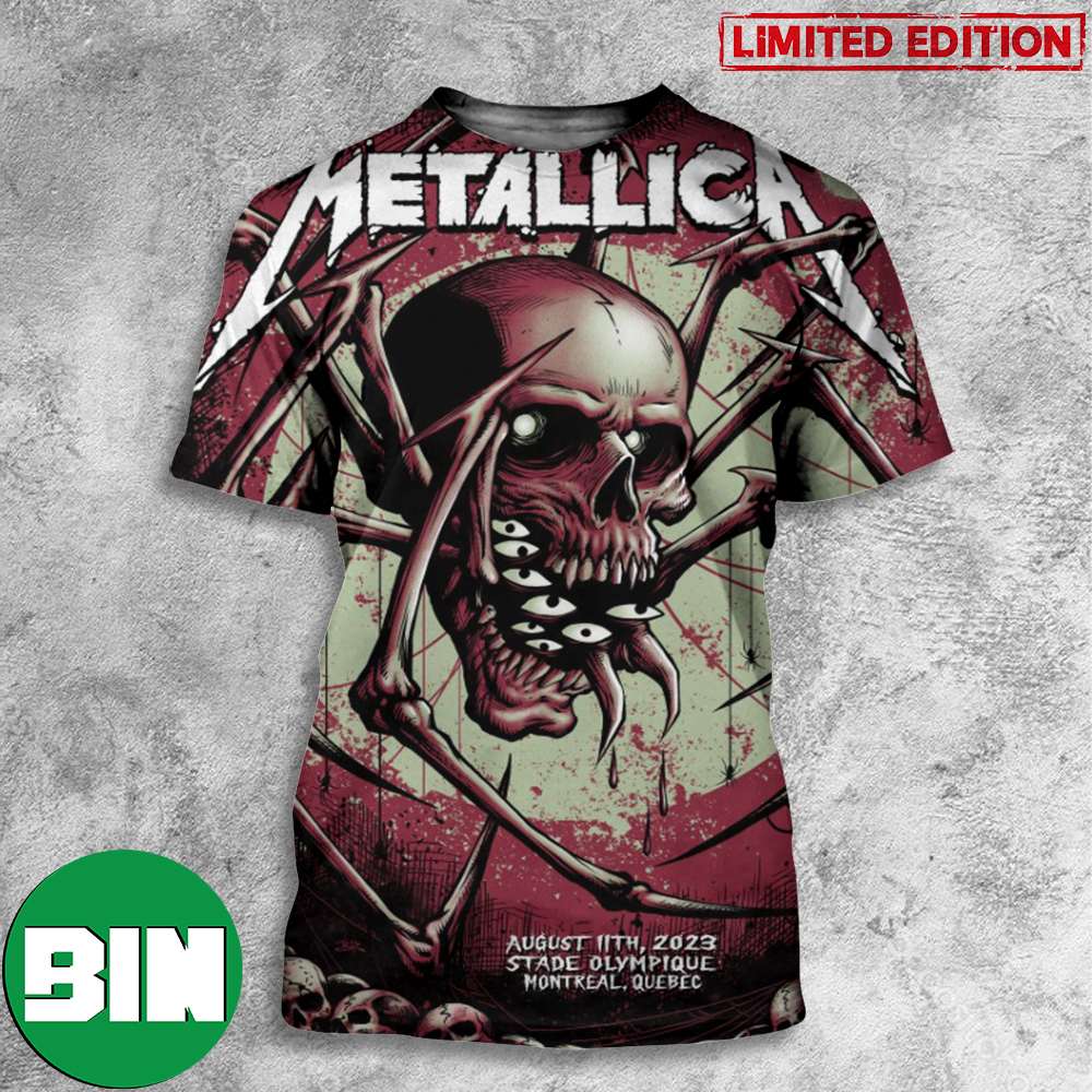 Metallica M72 World Tour Stade Olympique Montreal Quebec Canada August 11 2023 Poster 3D T-Shirts
