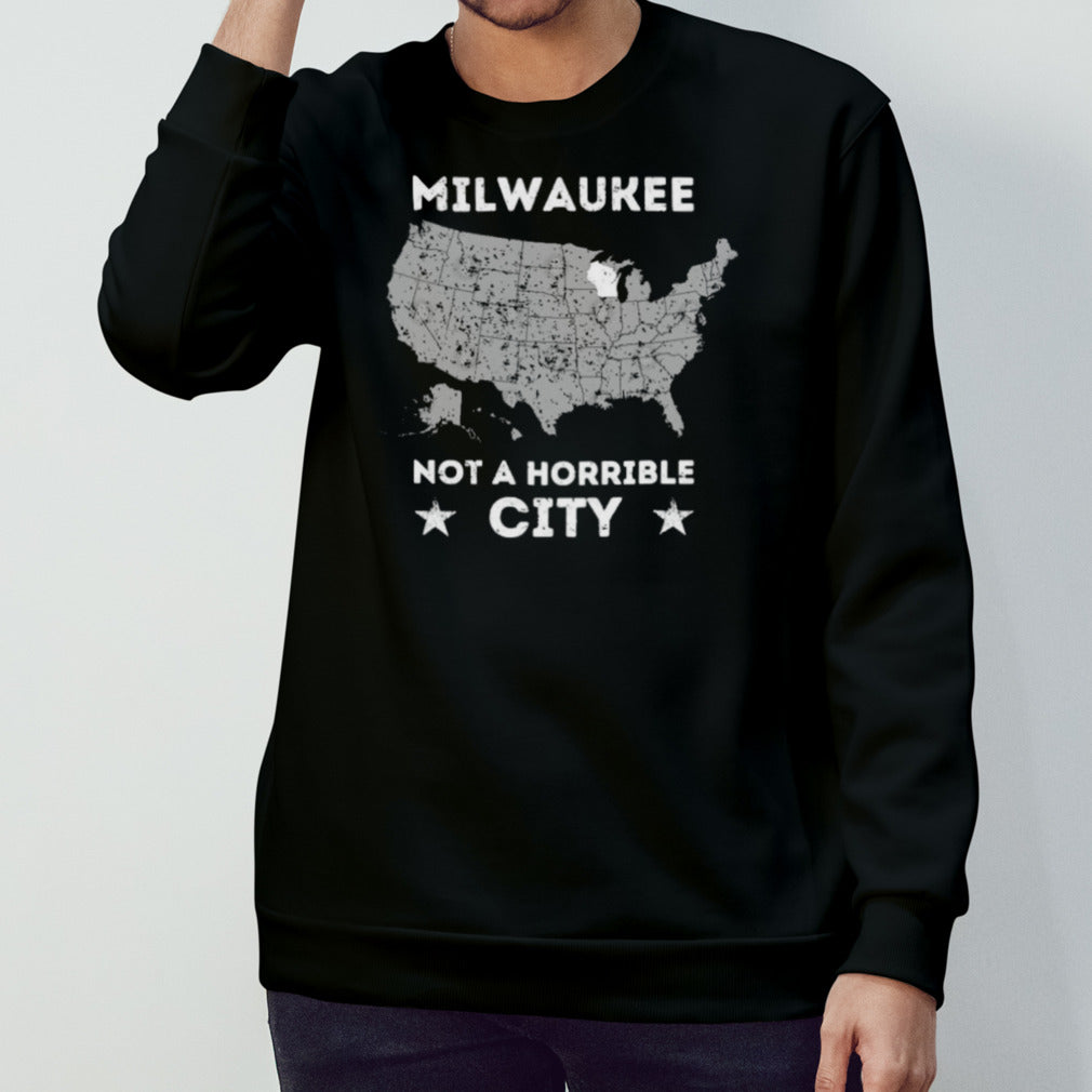 Milwaukee Not A Horrible City USA Distressed T-Shirt